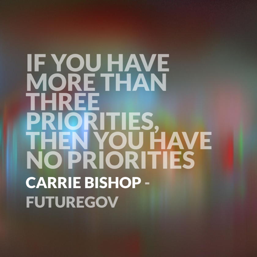 "If you have more than 3 priorities, then you have no priorities"